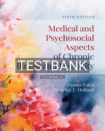 Test Bank for Medical and Psychosocial Aspects of Chronic Illness and Disability 6th Edition by Falvo cover