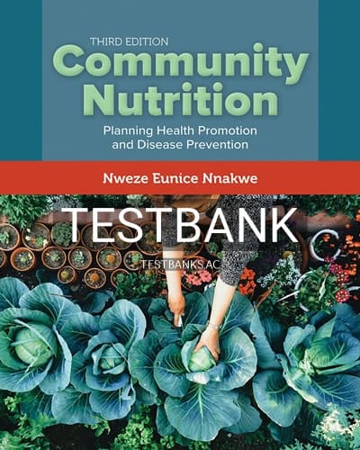 Test Bank for Community Nutrition 3rd Edition by Nnakwe cover