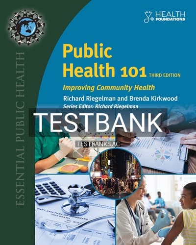 Test Bank for Public Health 101 3rd Edition by Riegelman cover