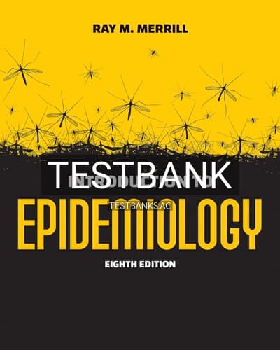 Test Bank for Introduction to Epidemiology 8th Edition by Merrill cover