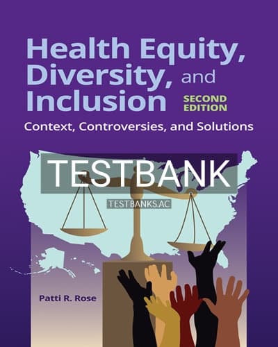Test Bank for Health Equity Diversity and Inclusion 2nd Edition by Rose cover