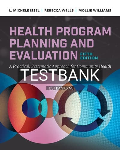 Test Bank for Health Program Planning and Evaluation 5th Edition by Issel cover