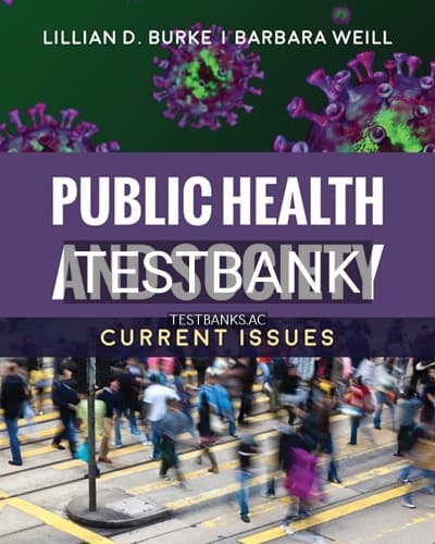 Test Bank for Public Health and Society: Current Issues 1st Edition by Burke cover
