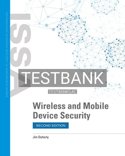 Test Bank for Wireless and Mobile Device Security 2nd Edition by Doherty cover