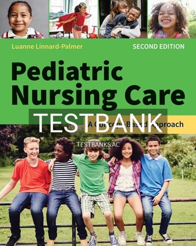 Test Bank for Pediatric Nursing Care 2nd Edition by Linnard-Palmer cover