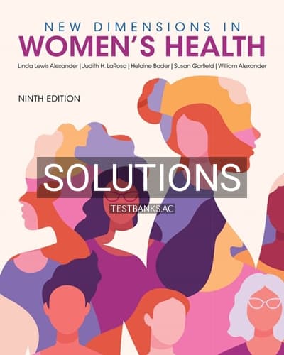 Solutions for New Dimensions in Women’s Health 9th Edition by Alexander cover