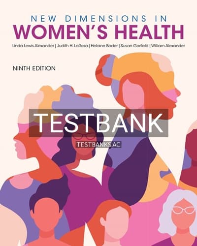 Test Bank for New Dimensions in Women’s Health 9th Edition by Alexander cover