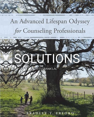 Solutions for Advanced Lifespan Odyssey for Counseling Professionals 1st Edition by Erford cover