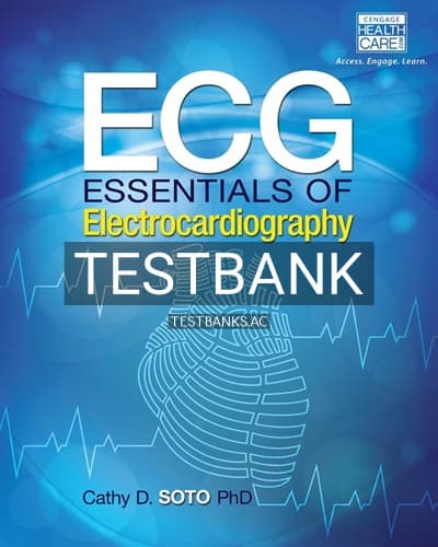 Test Bank for ECG Essentials of Electrocardiography 1st Edition by Soto cover