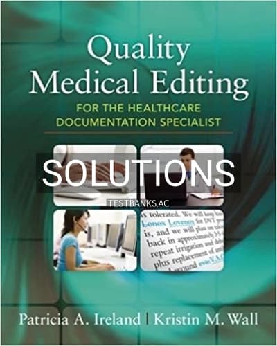 Solutions for Quality Medical Editing for the Healthcare Documentation Specialist 1st Edition by Ireland cover
