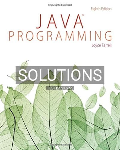 Solutions for Java Programming 8th Edition by Joyce Farrell cover