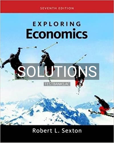 Solutions for Exploring Economics 7th Edition by Sexton cover