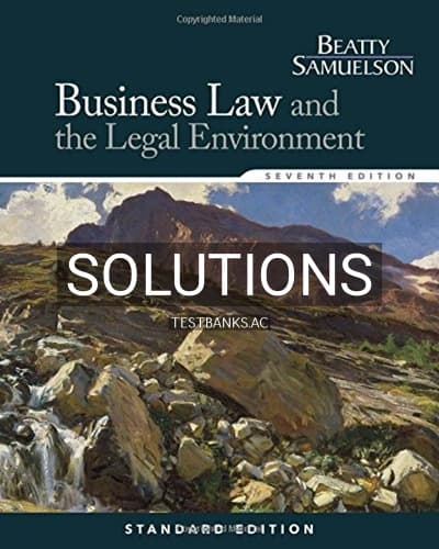 Solutions for Business Law and the Legal Environment Standard Edition 7th Edition by Beatty cover