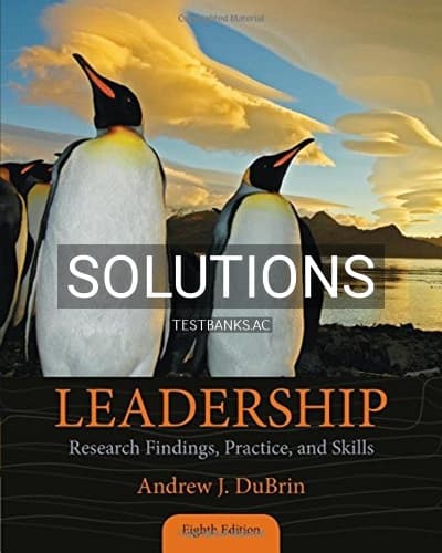 Solutions for Leadership Research Findings Practice and Skills 8th Edition by DuBrin cover