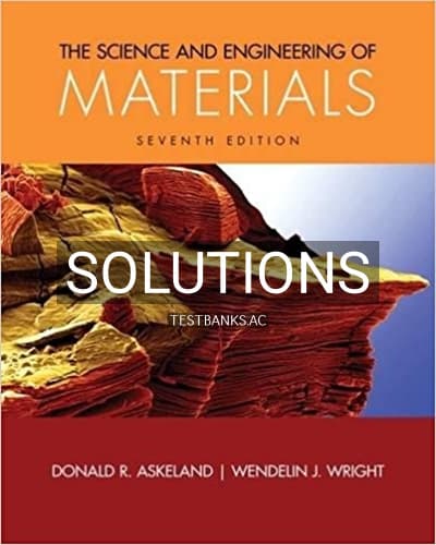 Solutions for Science and Engineering of Materials 7th Edition by Askeland cover