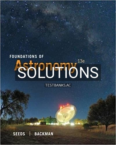 Solutions for Foundations of Astronomy 13th Edition by Seeds cover