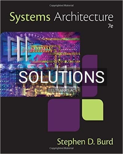 Solutions for Systems Architecture 7th Edition by Burd cover