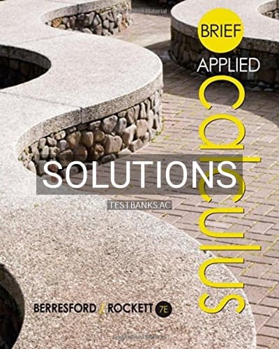 Solutions for Brief Applied Calculus 7th Edition by Berresford cover