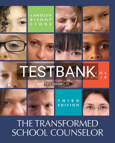 Test Bank for Transformed School Counselor 3rd Edition by Stone cover