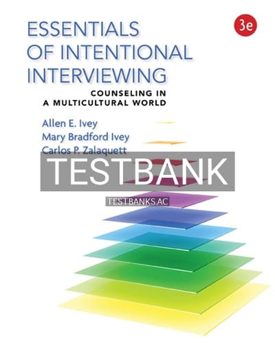 Test Bank for Essentials of Intentional Interviewing 3rd Edition by Ivey cover