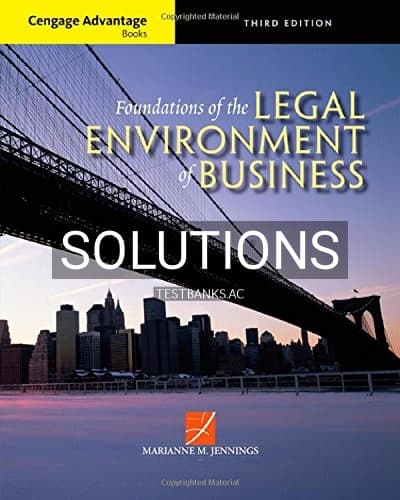 Solutions for Cengage Advantage Books Foundations of the Legal Environment of Business 3rd Edition by Jennings cover