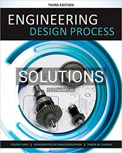 Solutions for Engineering Design Process 3rd Edition by Haik cover