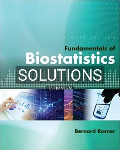 Solutions for Fundamentals of Biostatistics 8th Edition by Rosner cover