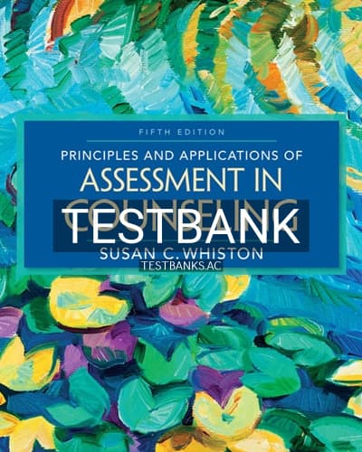 Test Bank for Principles and Applications of Assessment in Counseling 5th Edition by Whiston cover