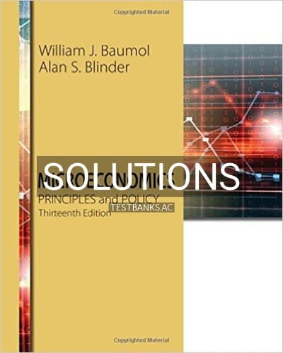 Solutions for Microeconomics Principles and Policy 13th Edition by Baumol cover