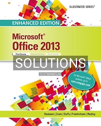 Solutions for Enhanced Microsoft Office 2013 Illustrated Introductory First Course 1st Edition by Beskeen cover