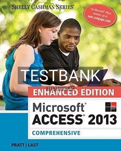Test Bank for Enhanced Microsoft Access 2013 Comprehensive 1st Edition by Pratt cover