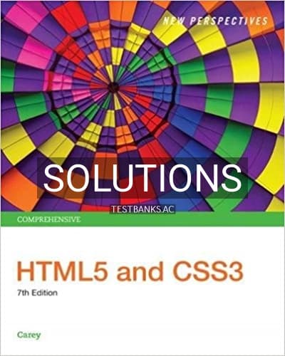 Solutions for New Perspectives HTML5 and CSS3 Comprehensive 7th Edition by Carey cover