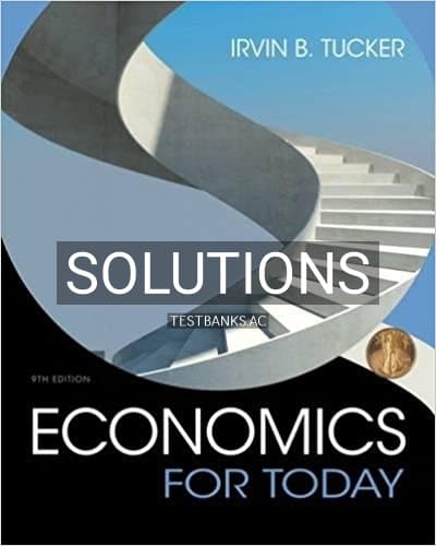 Solutions for Economics For Today 9th Edition by Tucker cover