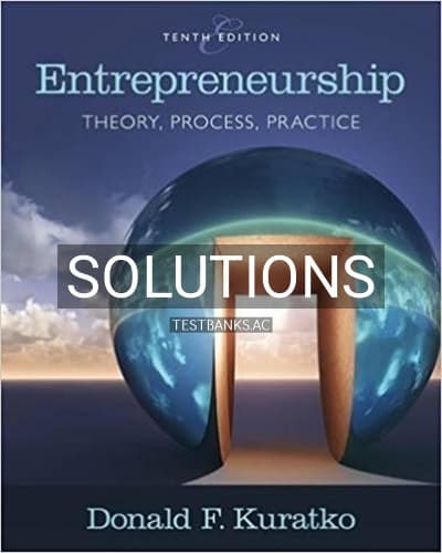 Solutions for Entrepreneurship Theory Process and Practice 10th Edition by Kuratko cover