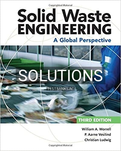 Solutions for Solid Waste Engineering A Global Perspective 3rd Edition by Worrell cover
