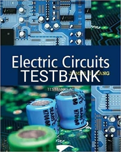 Test Bank for Electric Circuits 1st Edition by Kang cover