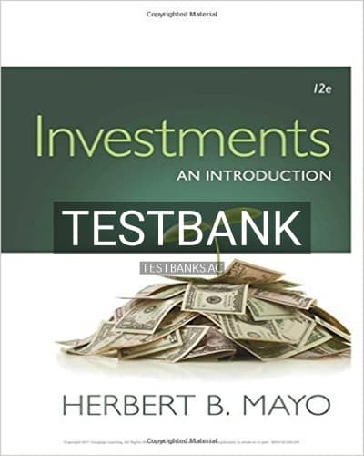 Test Bank for Investments An Introduction 12th Edition by Mayo cover