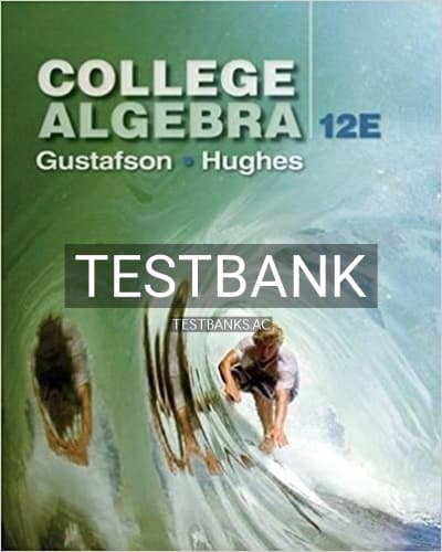 Test Bank for College Algebra 12th Edition by Gustafson cover