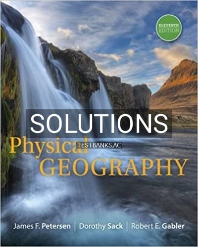Solutions for Physical Geography 11th Edition by Petersen cover