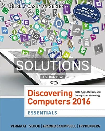 Solutions for Discovering Computers Essentials 2016 1st Edition by Vermaat cover