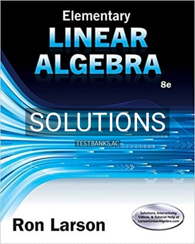 Solutions for Elementary Linear Algebra 8th Edition by Larson cover