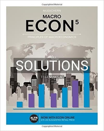 Solutions for ECON MACRO 5th Edition by McEachern cover