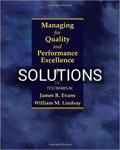 Solutions for Managing for Quality and Performance Excellence 10th Edition by Evans cover