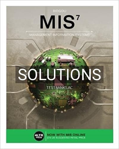 Solutions for MIS 7th Edition by Bidgoli cover