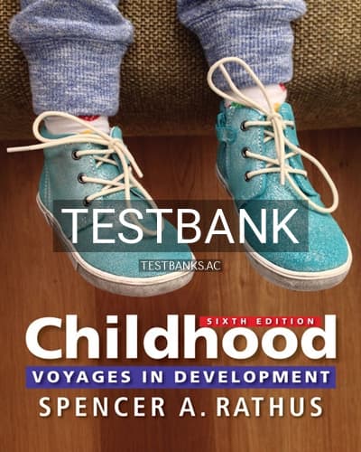 Test Bank for Childhood Voyages in Development 6th Edition by Rathus cover