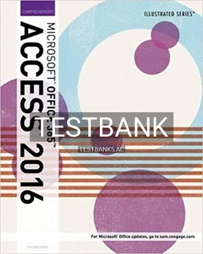 Test Bank for Illustrated Microsoft Office 365 and Access 2016 Comprehensive 1st Edition by Friedrichsen cover