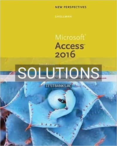Solutions for New Perspectives Microsoft Office 365 and Access 2016 Introductory 1st Edition by Shellman cover