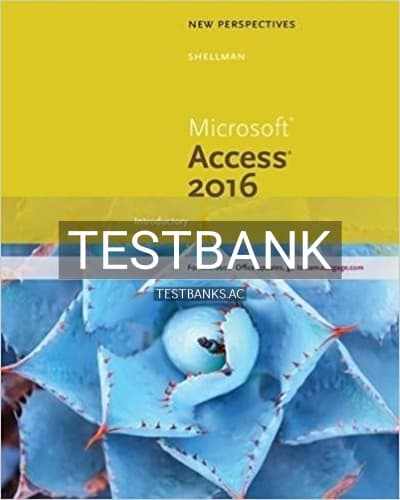 Test Bank for New Perspectives Microsoft Office 365 and Access 2016 Introductory 1st Edition by Shellman cover
