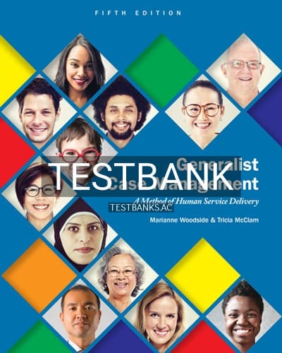Test Bank for Generalist Case Management 5th Edition by Woodsid cover