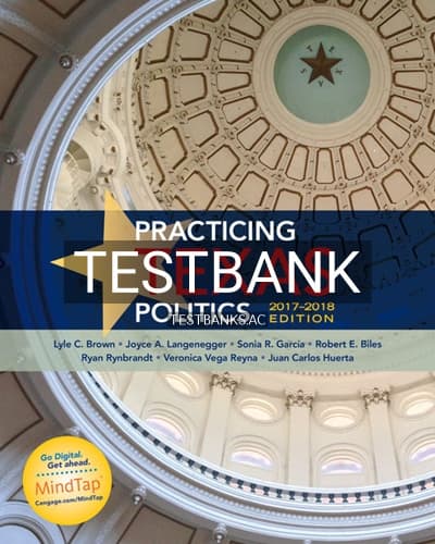 Test Bank for Practicing Texas Politics 2017 2018 17th Edition by Brown cover